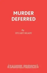 Murder Deferred - Stuart Ready