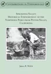 Sprouting Valley - James R. Welch