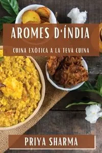 Aromes d'Índia - Sharma Priya