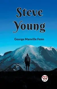 Steve Young - George Fenn Manville