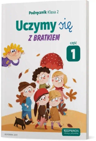 Uczymy się z Bratkiem 2 Podręcznik część 1 szkoła podstawowa - Małgorzata Rożynska