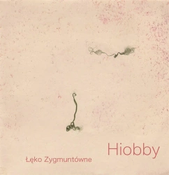 Hiobby - Łęko Zygmuntówne