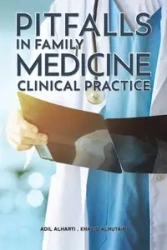 Pitfalls in Family Medicine Clinical Practice - Alharti Adil