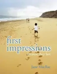 First Impressions - Jane MacRae