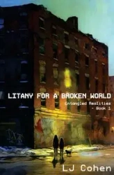 Litany for a Broken World - Cohen LJ