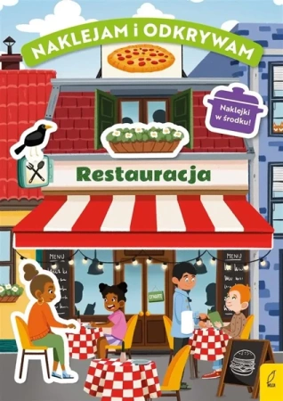 Naklejam i odkrywam. Restauracja - praca zbiorowa