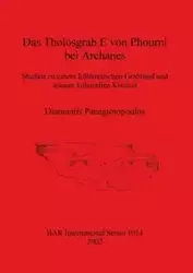 Das Tholosgrab E von Phourni bei Archanes - Panagiotopoulos Diamantis