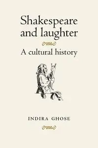 Shakespeare and laughter - Indira Ghose