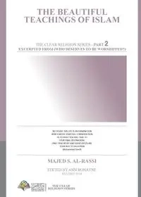 The Beautiful Teachings of Islam - Al-Rassi Majed S.