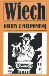 Ksiuty z Melpomeną - Stefan "Wiech" Wiechecki