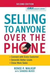 Selling to Anyone Over the Phone - Renee Walkup