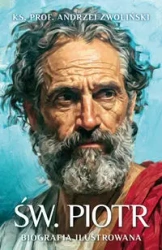 Św. Piotr. Biografia ilustrowana - Andrzej Zwoliński