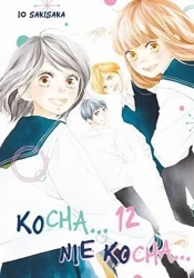 Kocha...Nie Kocha... Tom 12 - Io Sakisaka
