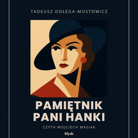audiobook Pamiętnik Pani Hanki - Tadeusz Dołęga-Mostowicz