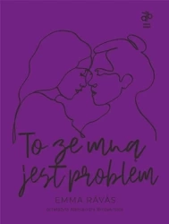 To ze mną jest problem - Emma Ravas