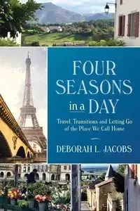 Four Seasons in a Day - Deborah Jacobs L