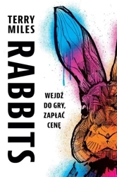 Rabbits - Terry Miles, Adrian Napieralski