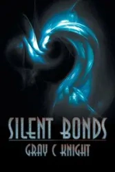 Silent Bonds - Knight Gray C.