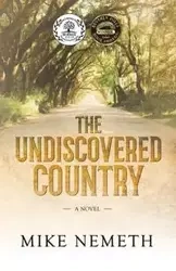 The Undiscovered Country - Mike Nemeth