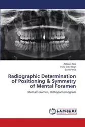 Radiographic Determination of Positioning & Symmetry of Mental Foramen - Alok Abhijeet
