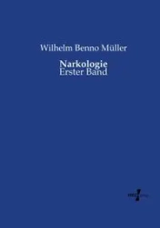 Narkologie - Wilhelm Müller Benno
