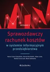 Sprawozdawczy rachunek kosztów w systemie.. - praca zbiorowa