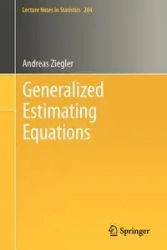 Generalized Estimating Equations - Andreas Ziegler
