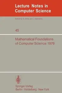 Mathematical Foundations of Computer Science 1976 - Mazurkiewicz A.