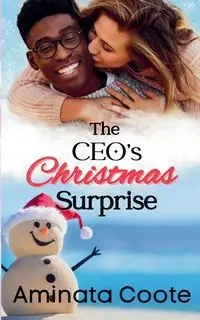 The CEO's Christmas Surprise - Coote Aminata