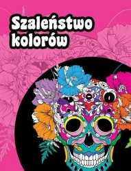 Szaleństwo kolorów - zbiorowa praca