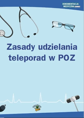 eBook Zasady udzielania teleporad w POZ - Opracowanie zbiorowe