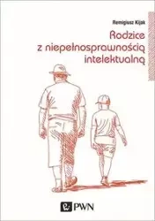 Rodzice z niepełnosprawnością intelektualną - Remigiusz Kijak