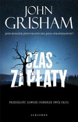 Czas zapłaty wyd. specjalne - John Grisham