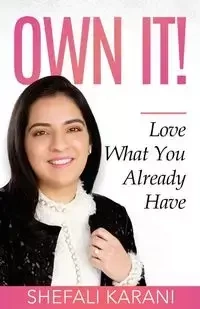 Own It! - Karani Shefali