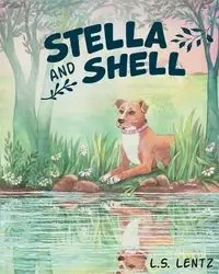 Stella and Shell - Lentz L.S.