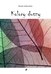 Kolory duszy - Wanda Sobieralska