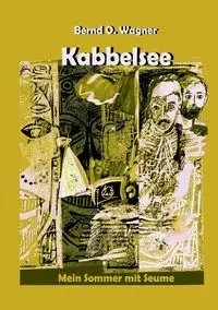 Kabbelsee - Wagner Bernd O.