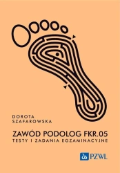 Zawód podolog FRK.05. Testy i zadania egz. - Dorota Szafarowska