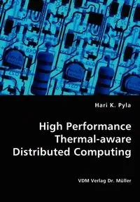 High Performance Thermal-aware Distributed Computing - Pyla Hari K.