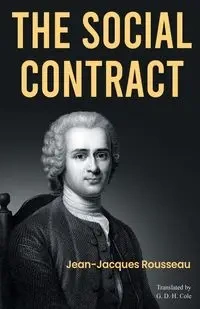 The Social Contract - Rousseau Jean-Jacques