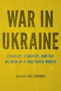 War in Ukraine - Hal Brands