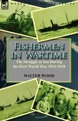Fishermen in Wartime - Walter Wood