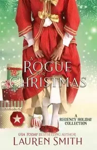 A Rogue for Christmas - Lauren Smith