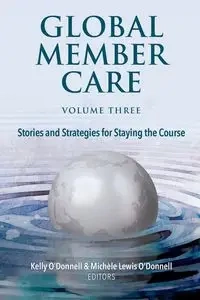 Global Member Care Volume 3 - Kelly O'Donnell