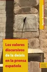 Los valores discursivos de la deíxis en la prensa espanola - Agata Komorowska