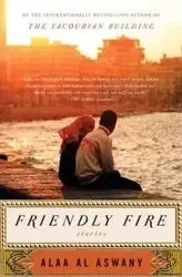 Friendly Fire - Al Aswany Alaa