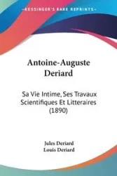 Antoine-Auguste Deriard - Jules Deriard