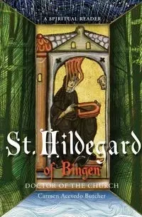 Hildegard of Bingen, Doctor of the Church - Carmen Butcher