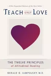 Teach Only Love - Jampolsky Gerald G.