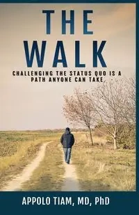 THE WALK - TIAM APPOLO